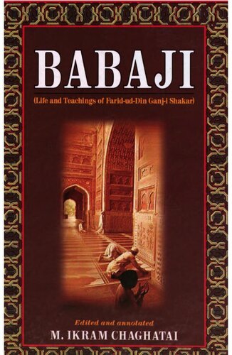 Babaji Life And Teachings Of Faridud Din Ganji Shakar Muammad Ikrm Cught