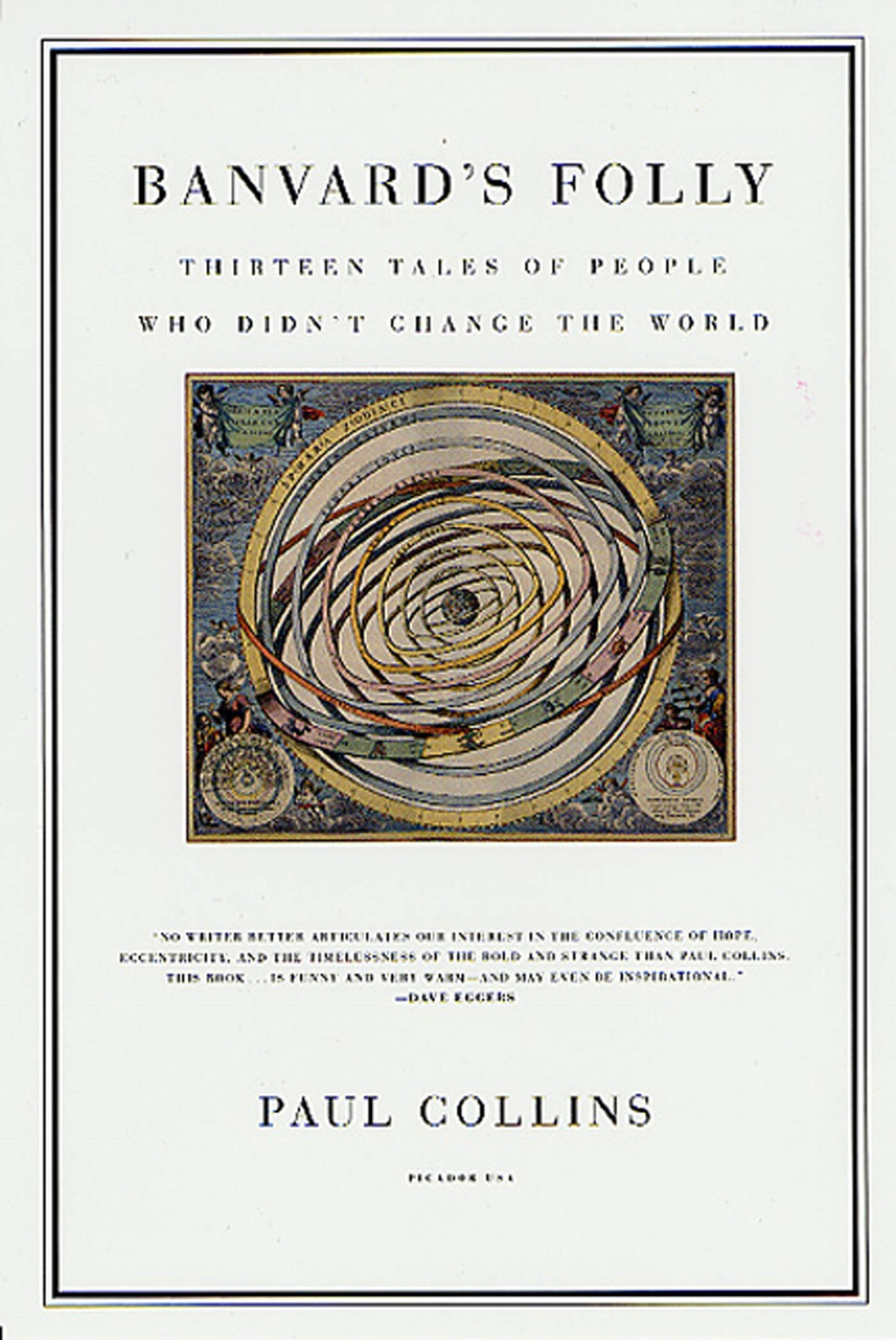 Banvards Folly Thirteen Tales Of People Who Didnt Change The World Paul Collins