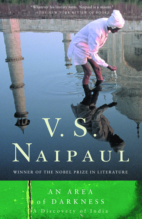 An Area Of Darkness Vs Naipaul Naipaul Vs