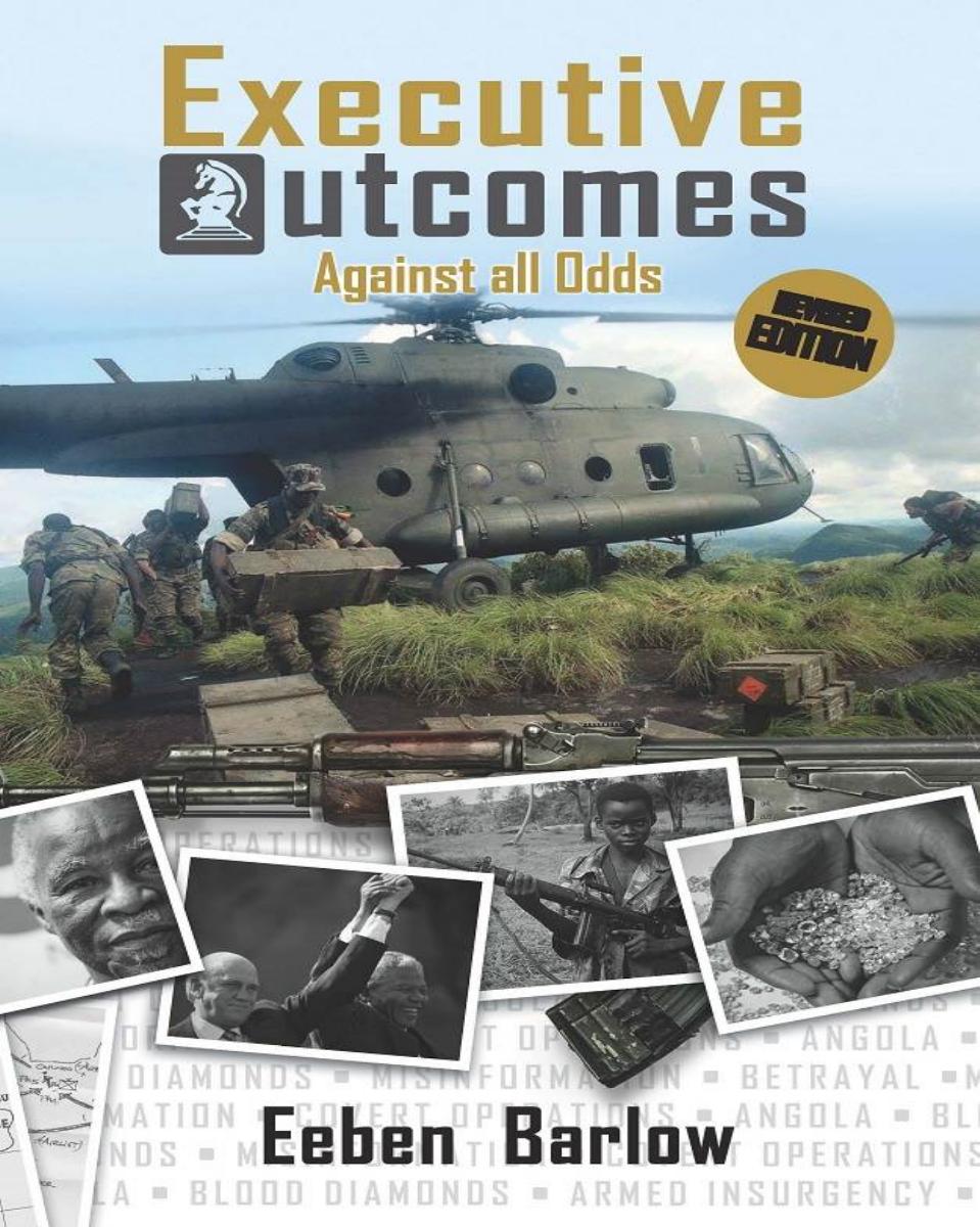 Executive Outcomes Against All Odds 2nd Edition Eeben Barlow Barlow