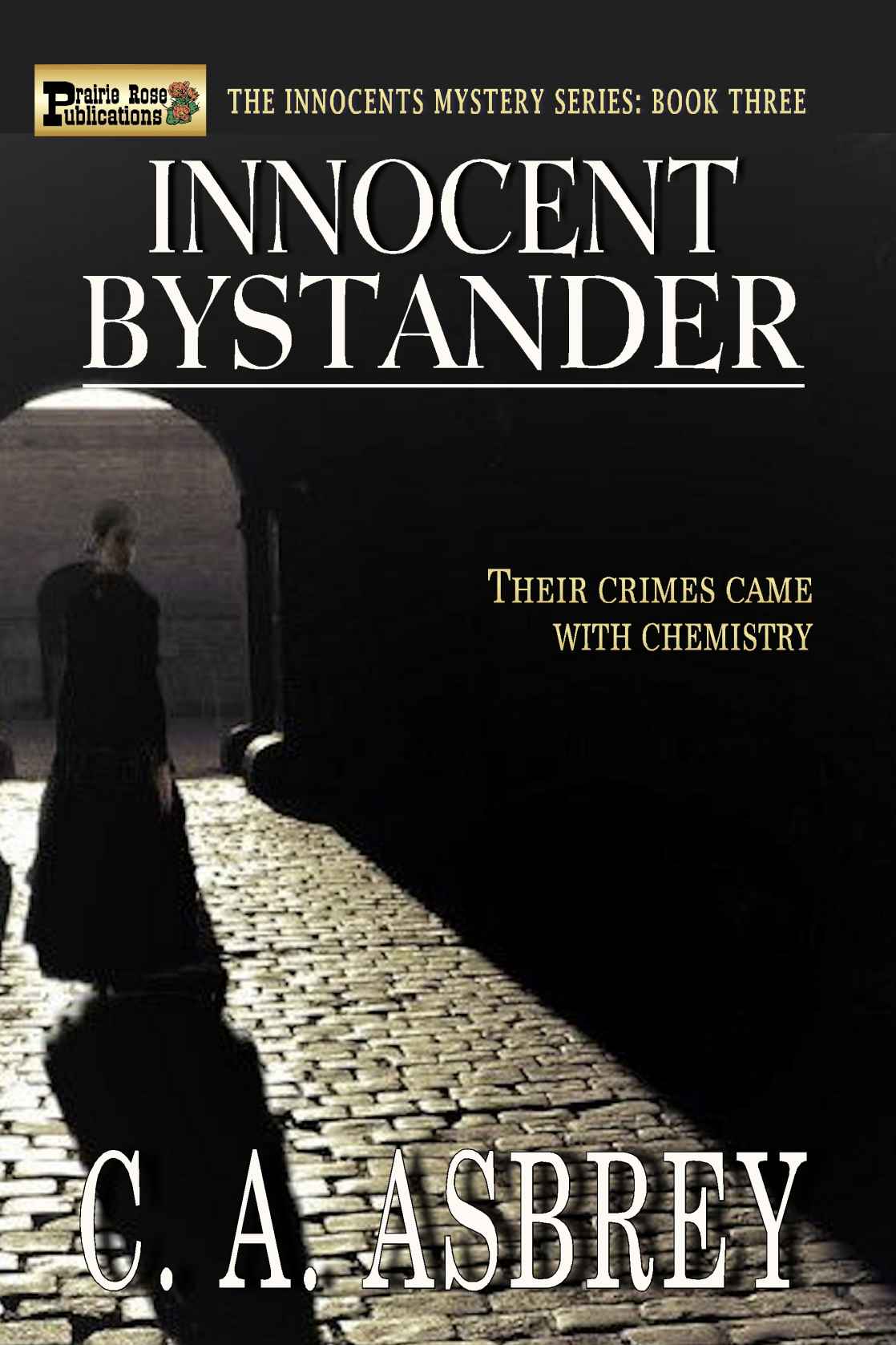 Innocent Bystander C A Asbrey