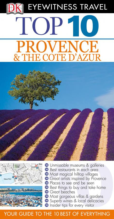 Top 10 Provence The Cote Dazur Robin Gauldie Anthony Peregrine
