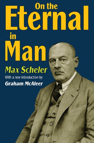 On The Eternal In Man 1 Max Scheler