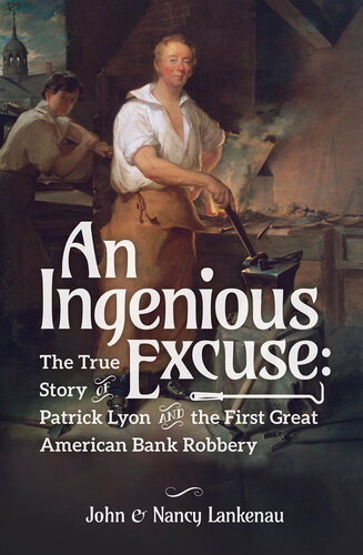 An Ingenious Excuse John And Nancy Lankenau