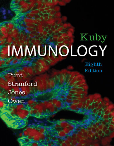 Kuby Immunology Eighth Edition 8th Edition Jenni Punt Sharon A Stranford Patricia P Jones Judith A Owen