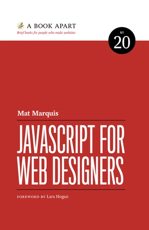 Javascript For Web Designers Mat Marquis