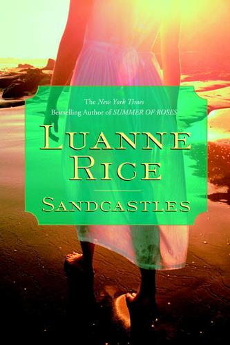 Sandcastles A Novel Luanne Rice