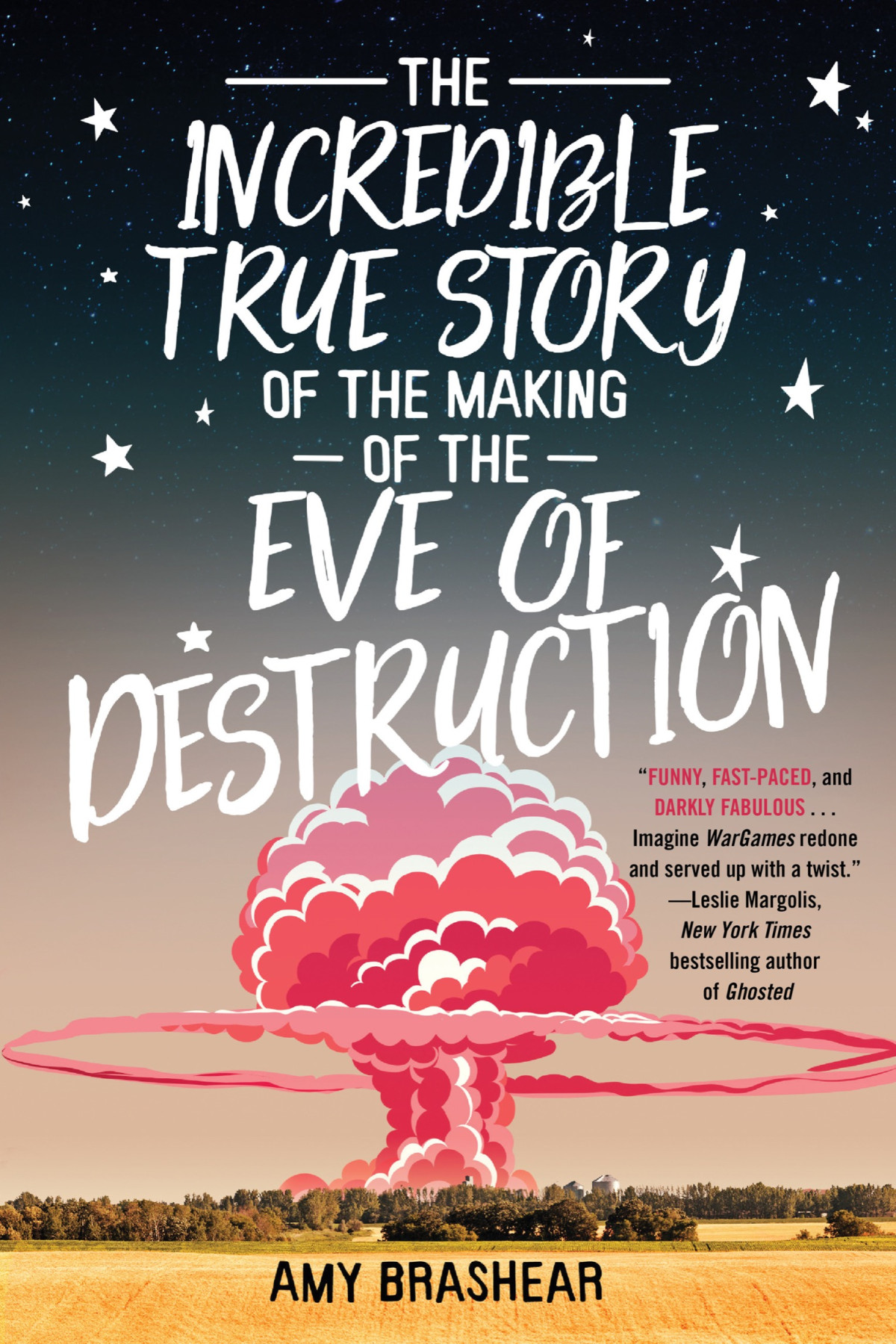 The Incredible True Story Of The Making Of The Eve Of Destruction Amy Brashear