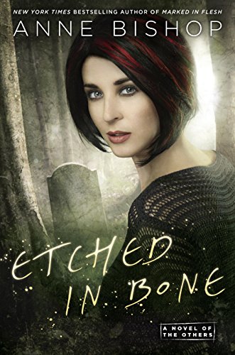 Etched In Bone The Others 05 First Edition Anne Bishop