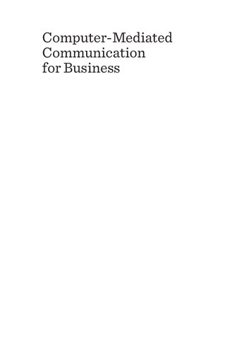 Computermediated Communication For Business Theory To Practice Stephanie Kelly Editor