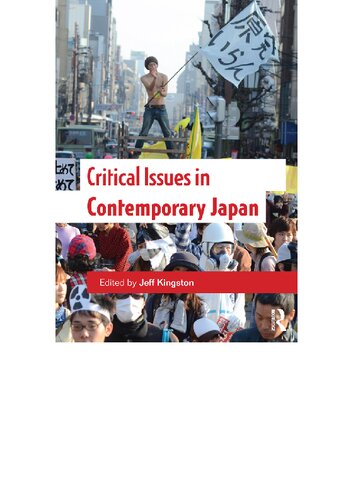 Critical Issues In Contemporary Japan Jeff Kingston