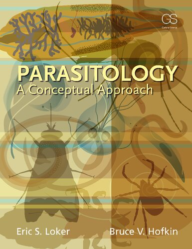 Parasitology A Conceptual Approach 1st Edition Eric S Loker