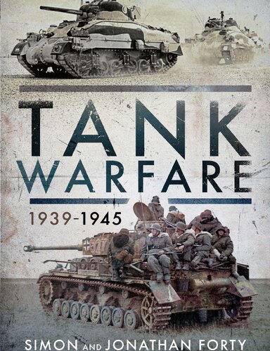 Tank Warfare 19391945 Simon Forty Jonathan Forty