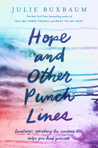 Hope And Other Punchlines Julie Buxbaum
