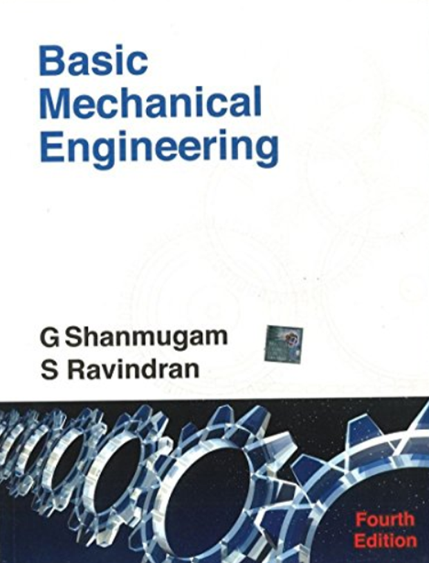Basic Mechanical Engineering 4th G Shanmugam S Ravindran