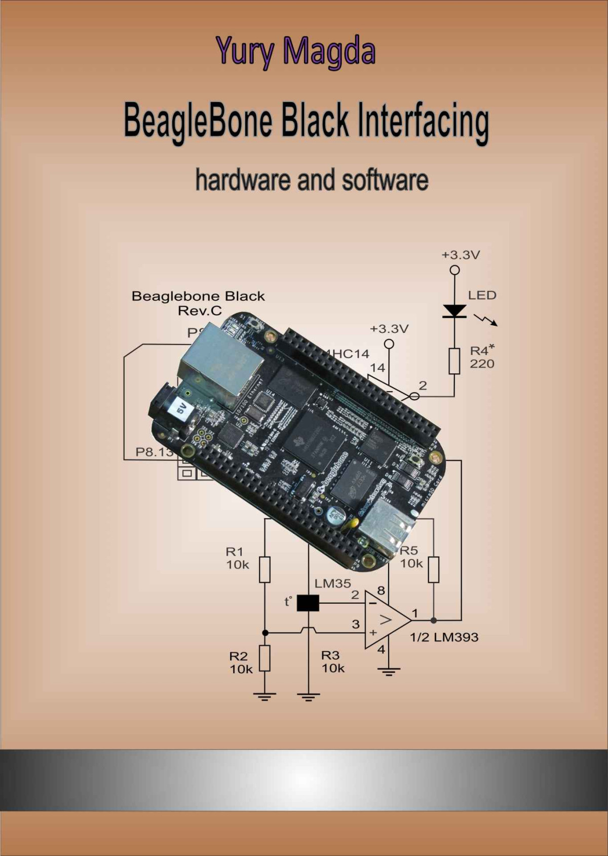 Beaglebone Black Interfacing Hardware And Software Yury Magda Magda