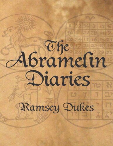 The Abramelin Diaries Ramsey Dukes
