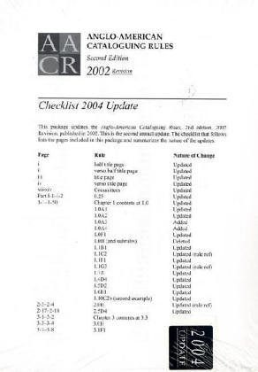 Angloamerican Cataloguing Rules 2002 Revision 2004 Update Update Pages Only Angloamerican Cataloguing Rules Looseleaf Updates 2 Rev Upd American Library Association