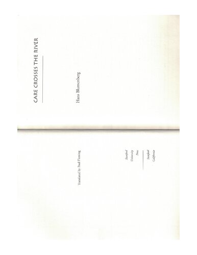 Care Crosses The River 1st Hans Blumenberg