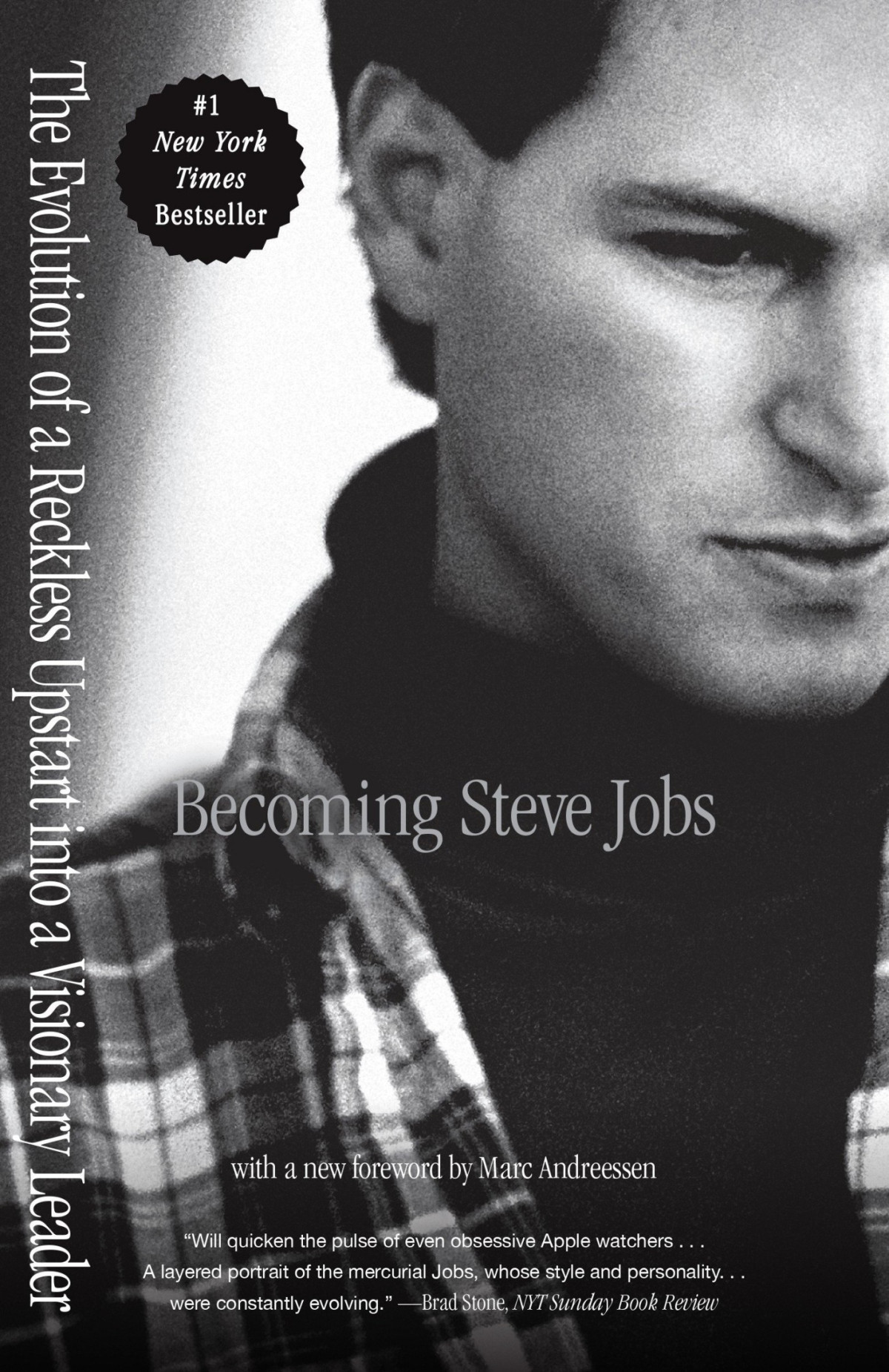 Becoming Steve Jobs The Evolution Of A Reckless Upstart Into A Visionary Leader Brent Schlender Rick Tetzeli Schlender