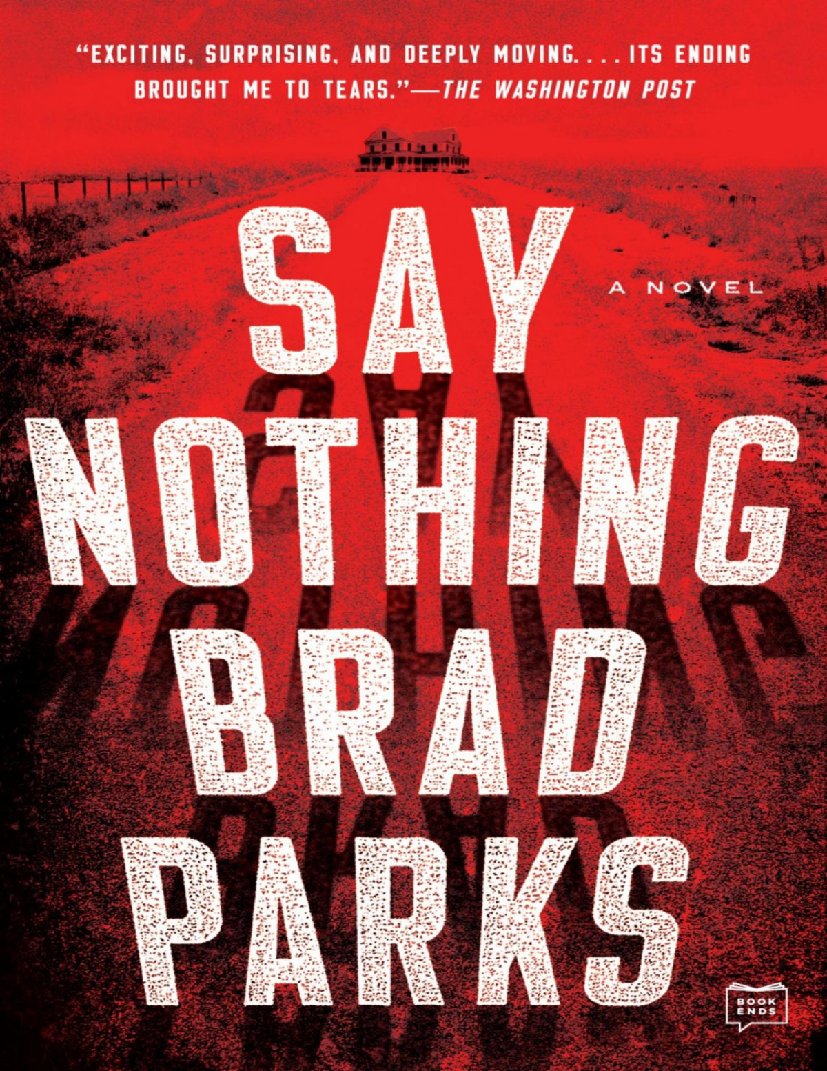 Say Nothing A Novel Brad Parks Parks Brad