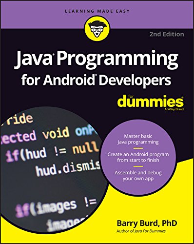Java Programming For Android Developers For Dummies Barry Burd Burd
