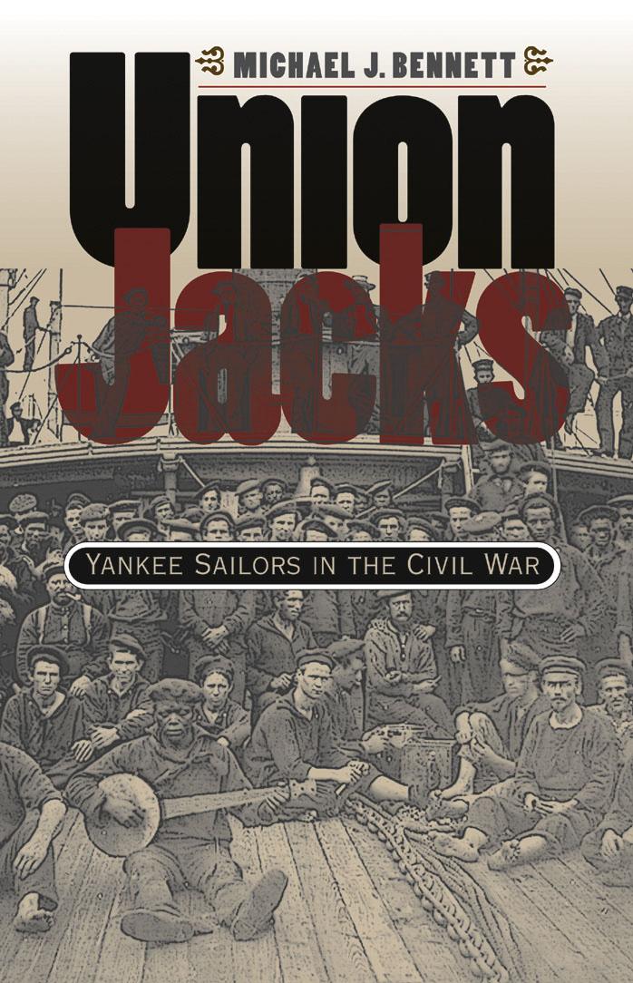 Union Jacks Yankee Sailors In The Civil War 1st Michael J Bennett