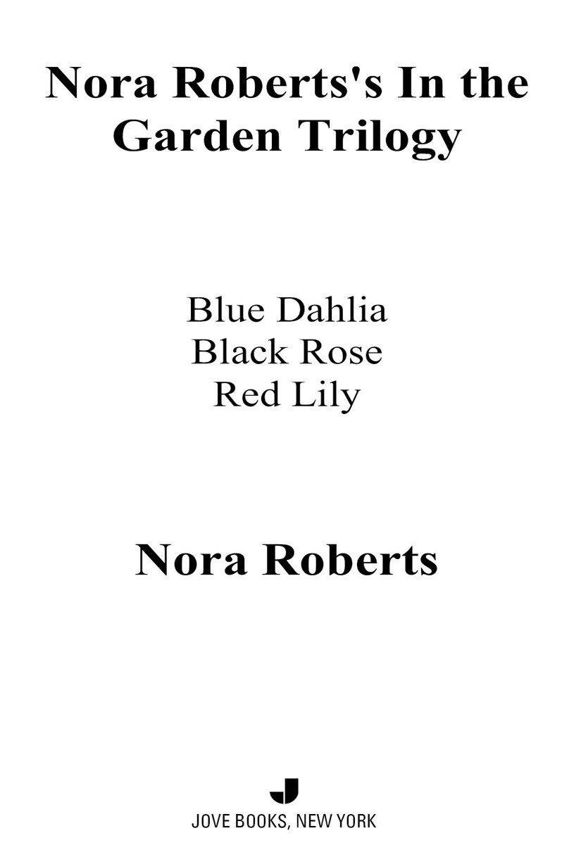 In The Garden Trilogy Nora Roberts