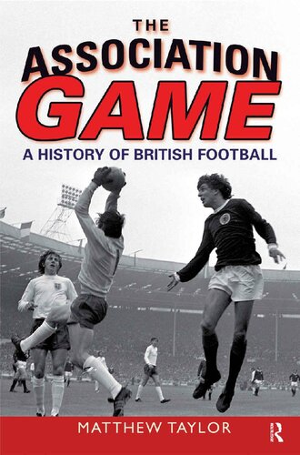 The Association Game Matthew Taylor