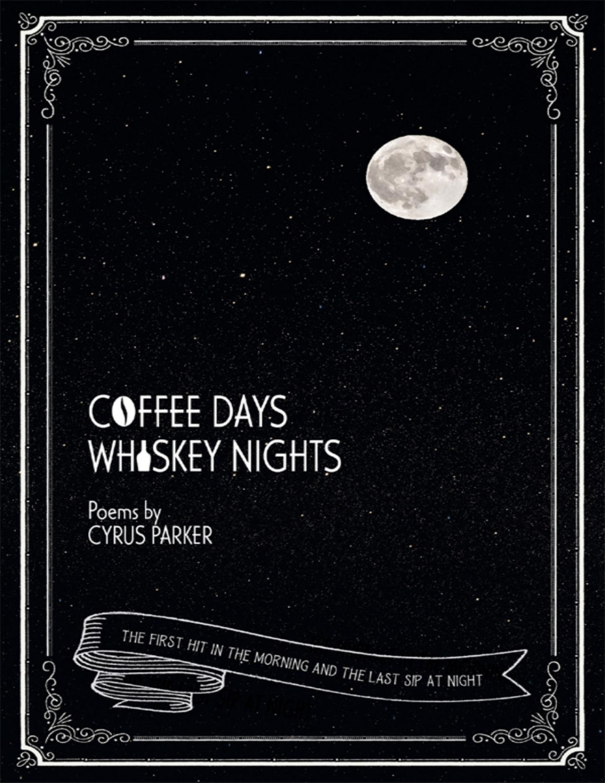Coffee Days Whiskey Nights Cyrus Parker Parker Lee