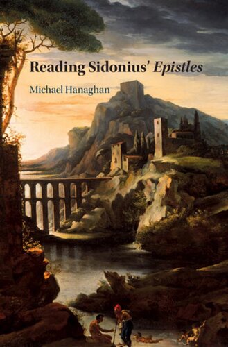 Reading Sidonius Epistles Michael P Hanaghan