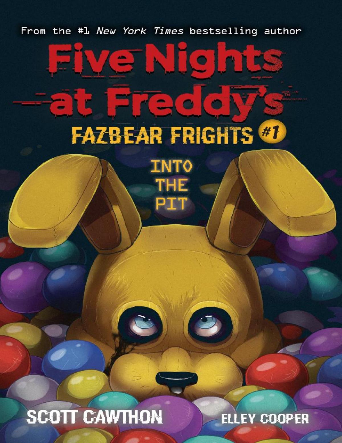 Into The Pit Five Nights At Freddys Fazbear Frights 1 Five Nights At Freddys Scott Cawthon Elley Cooper Cawthon