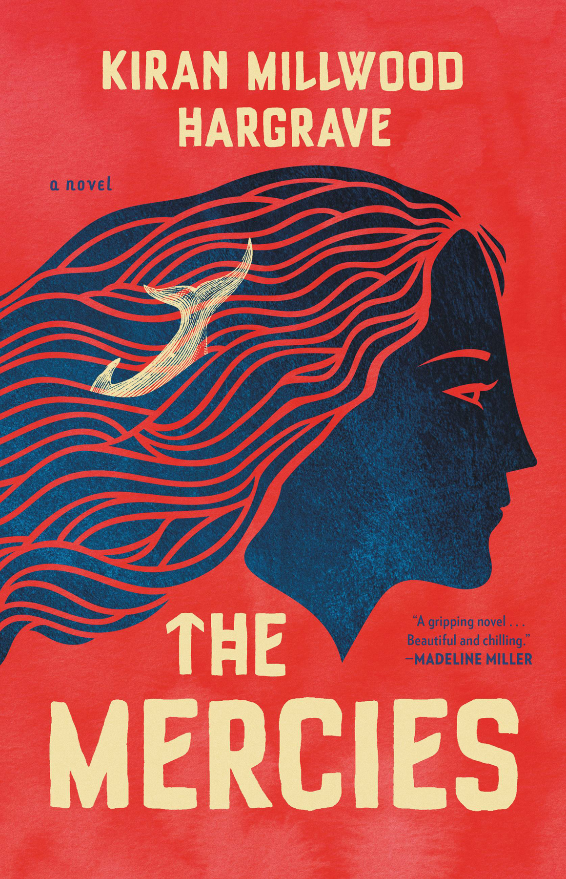 The Mercies Kiran Millwood Hargrave Hargrave Kiran Millwood