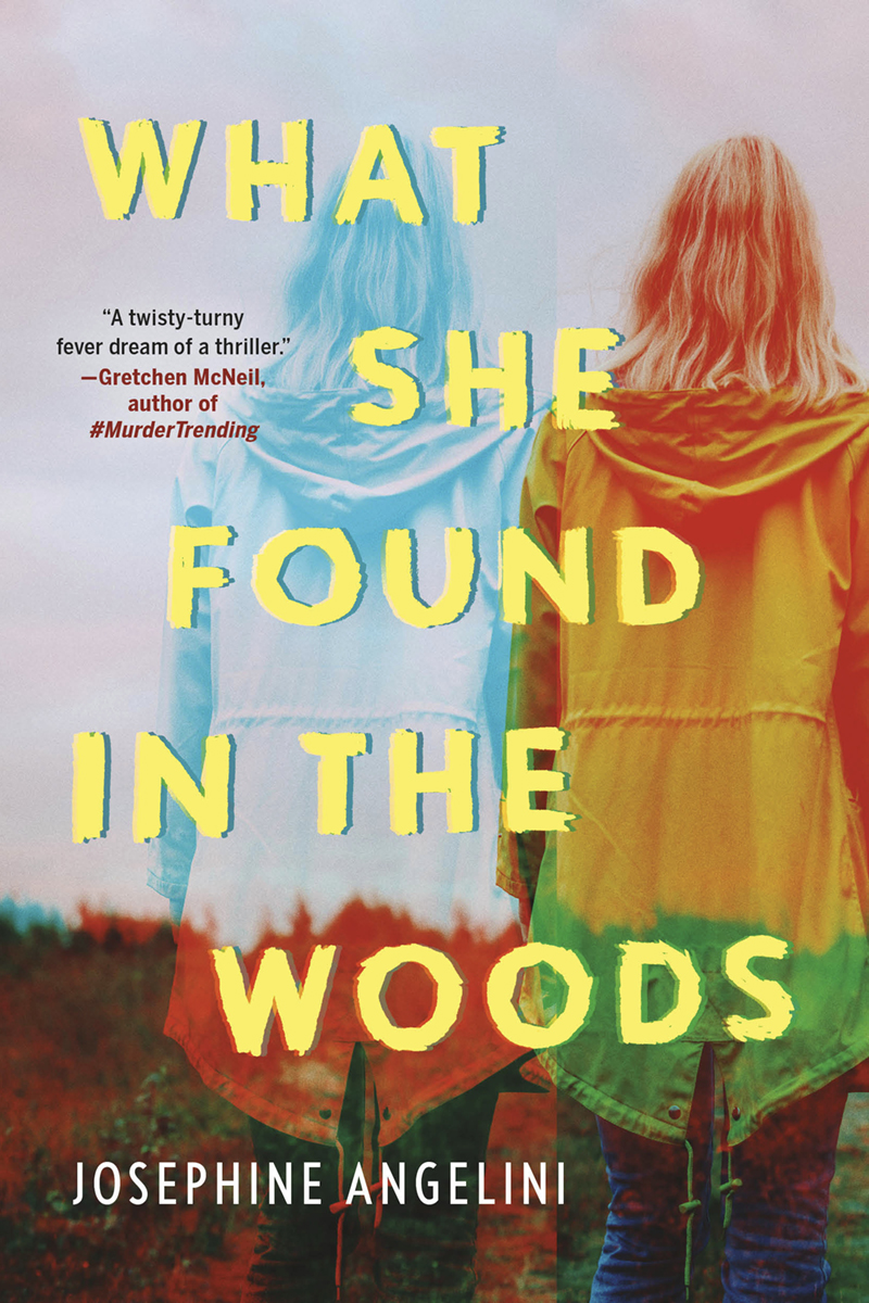 What She Found In The Woods Josephine Angelini