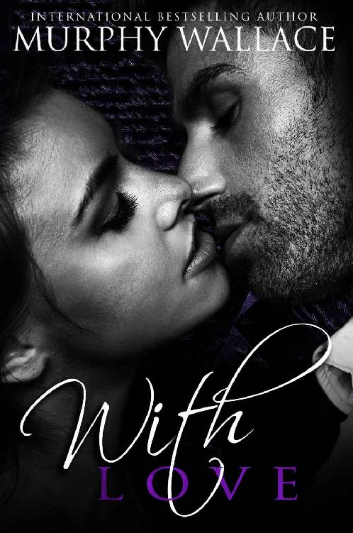 With Love The Wildheart Duet 2 1st Edition Murphy Wallace Wallace