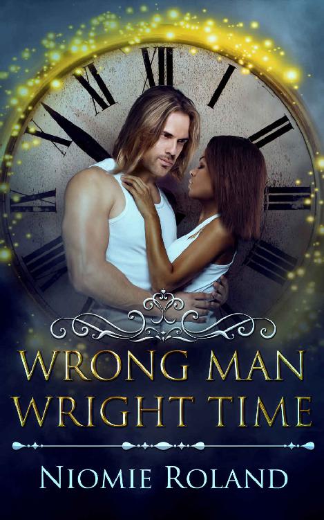 Wrong Man Wright Time 1st Edition Niomie Roland Roland Niomie