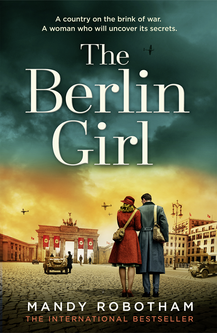 The Berlin Girl Mandy Robotham Robotham Mandy