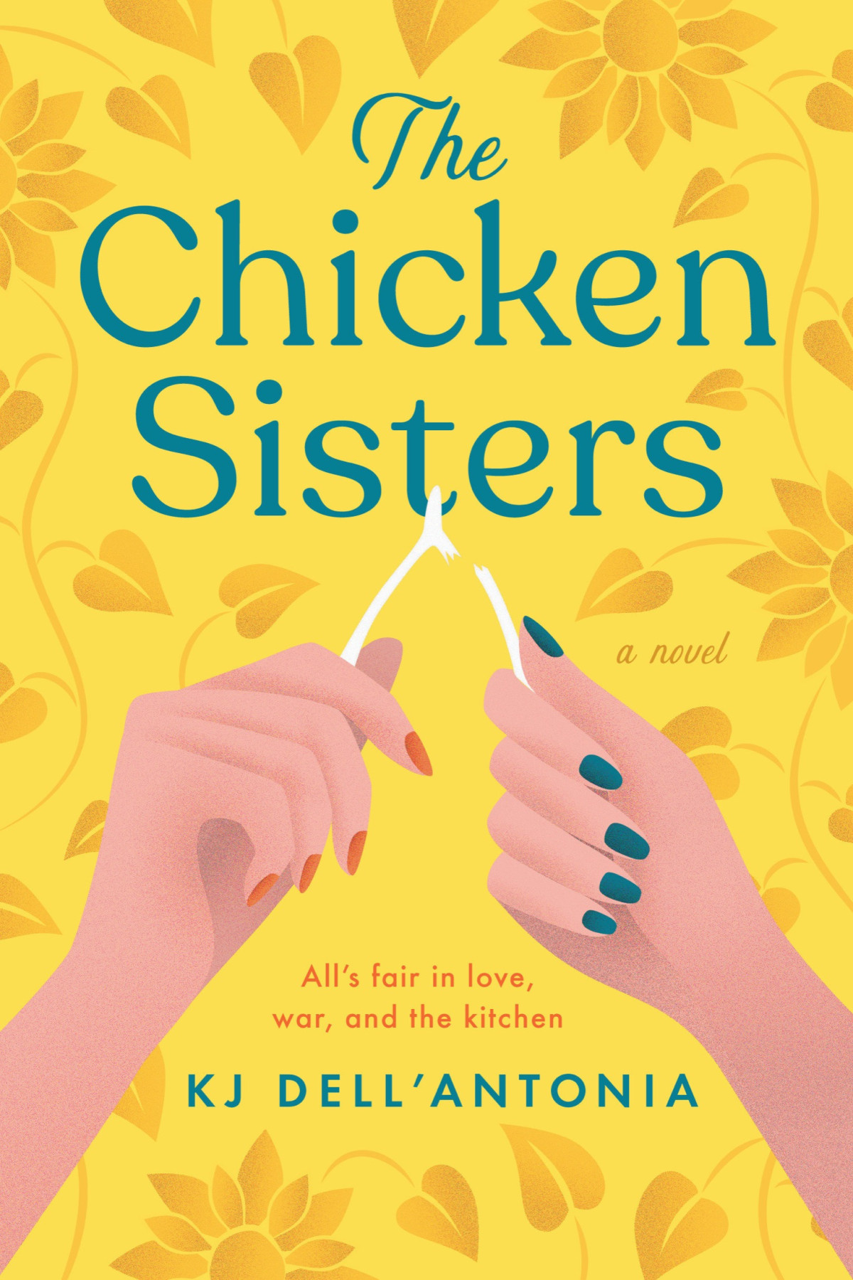 The Chicken Sisters Kj Dellantonia Dellantonia Kj