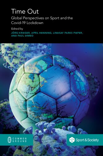 Time Out Global Perspectives On Sport And The Covid19 Lockdown Jrg Krieger