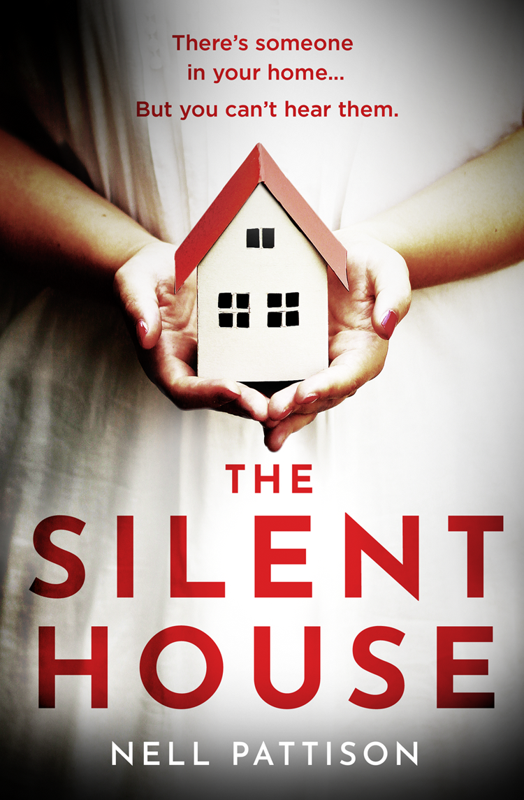 The Silent House Paige Northwood Book 1 Nell Pattison Pattison