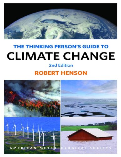 The Thinking Persons Guide To Climate Change 2nd Edition Robert Henson
