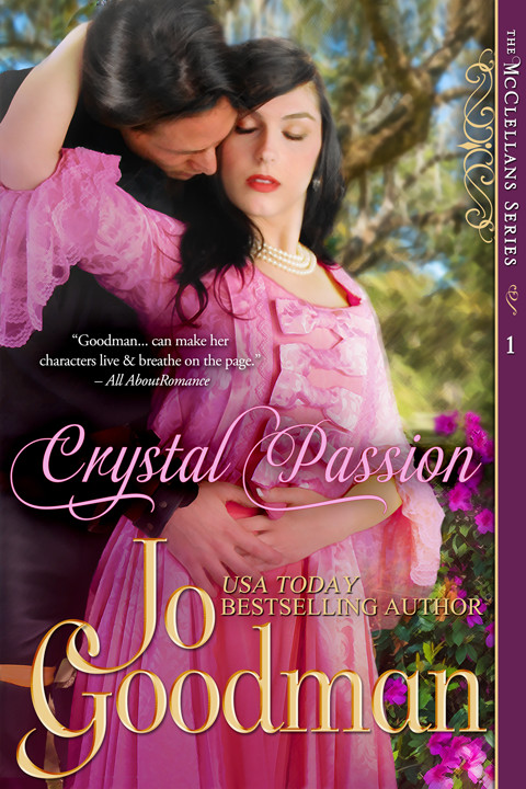 Crystal Passion The Mcclellans Series Book 1 Authors Cut Edition Jo Goodman Goodman