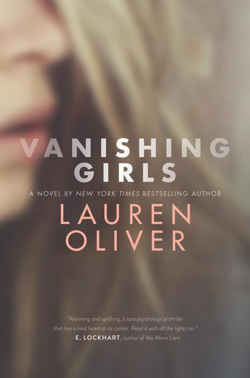 Vanishing Girls Lauren Oliver Oliver Lauren