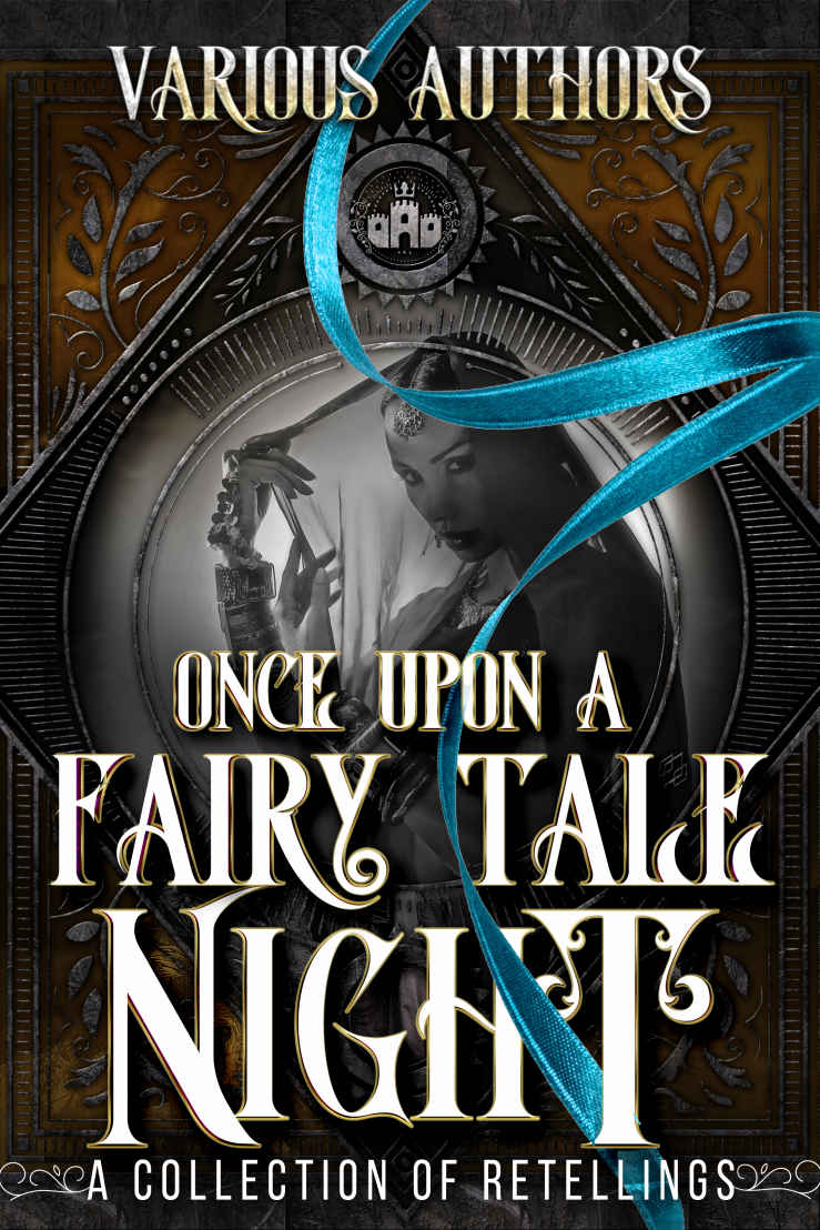 Once Upon A Fairy Tale Night A Collection Of Retellings La Boruff
