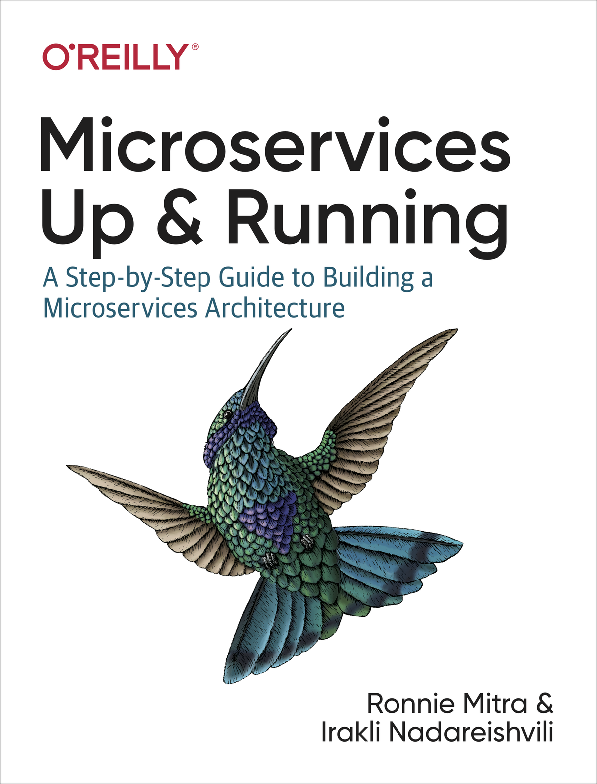 Microservices Up And Running Ronnie Mitra Irakli Nadareishvili Ronnie Mitra