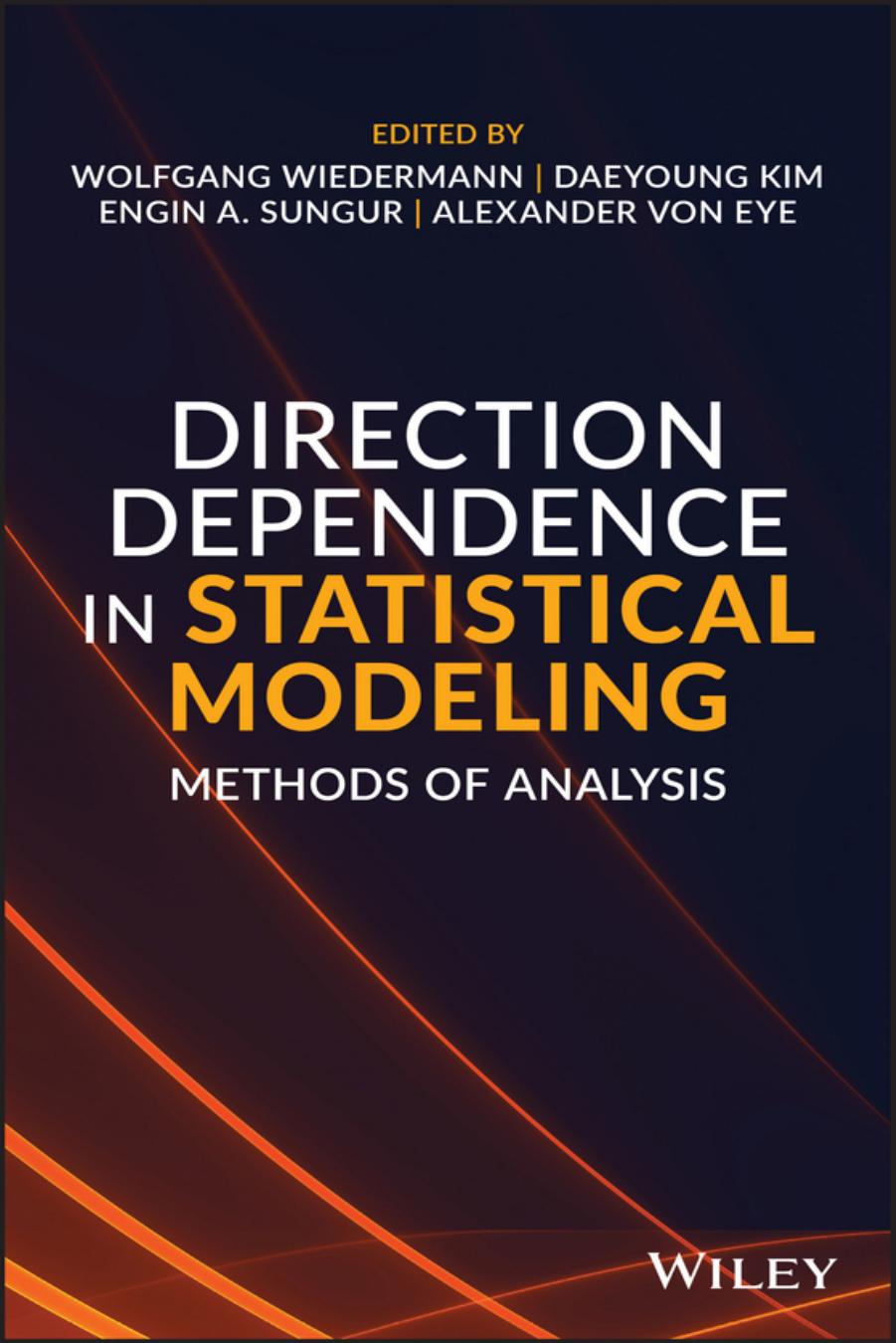Direction Dependence In Statistical Modeling Wolfgang Wiedermann