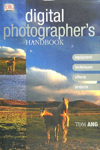 Digital Photographers Handbook Tom Ang