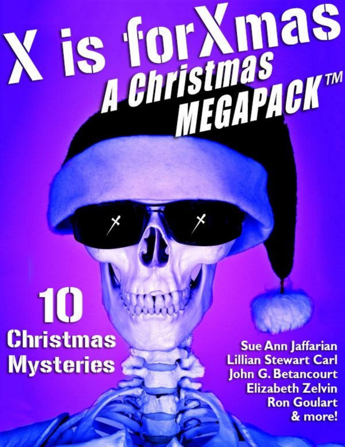X Is For Xmas A Christmas Mystery Megapack Ron Goulart Lillian Stewart Carl Meredith Nicholson John Gregory Betancourt Goulart