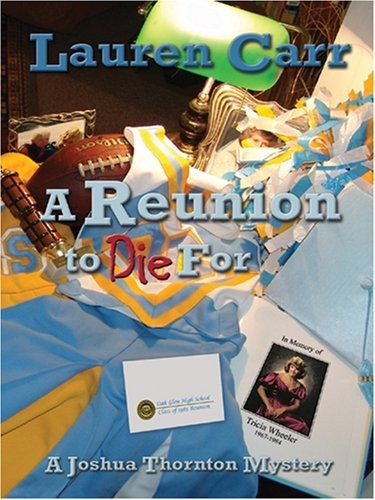 A Reunion To Die For Joshua Thornton Mystery 2 1st Edition Lauren Carr Carr