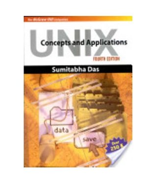 Unix Concepts And Applications 4th Edition Sumitabha Das